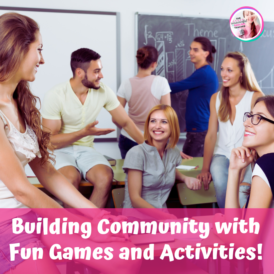 Community Building with Games and Activities - The Resourceful English ...