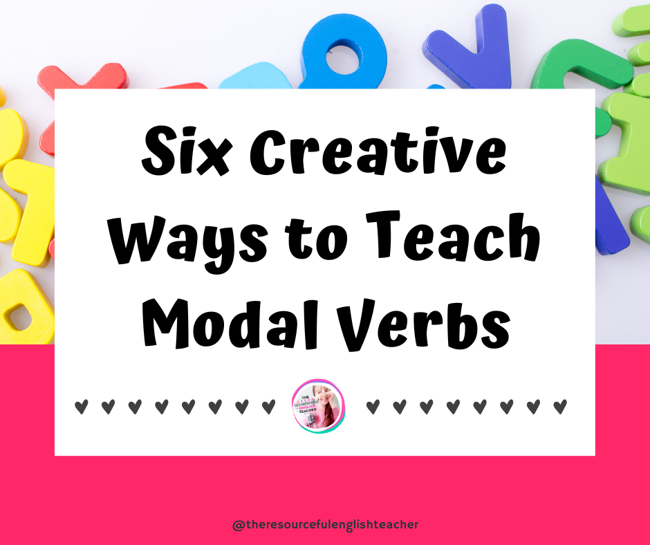 Fun Ways To Teach Modal Verbs