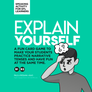 Explain Yourself No prep, Print and Go Cards! Narrative Tenses Story Writing