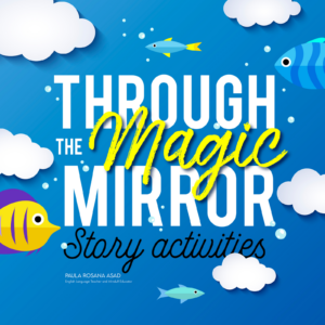Through the Magic Mirror Story Activities Worksheets Flashcards